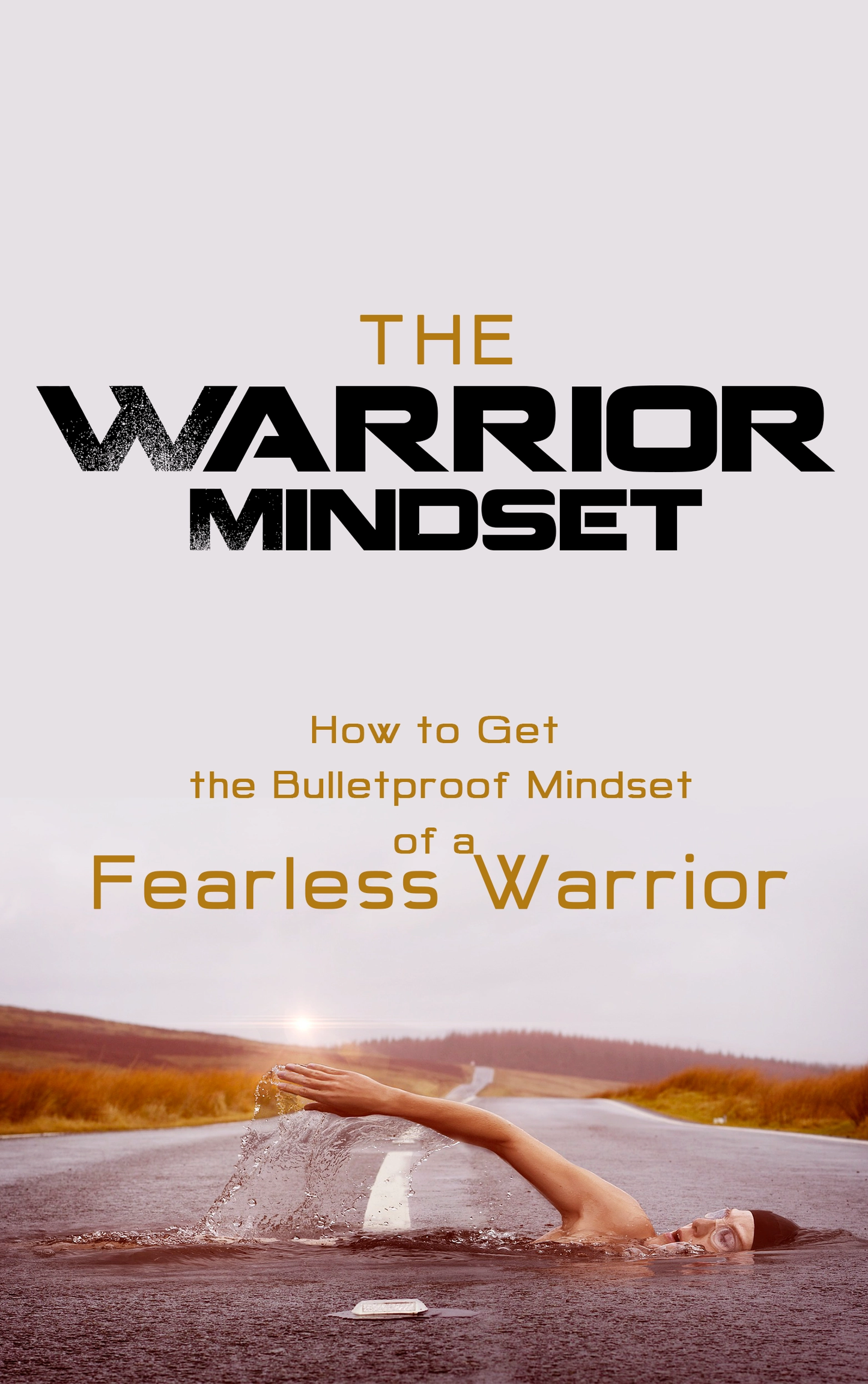 The Warrior Mindset
