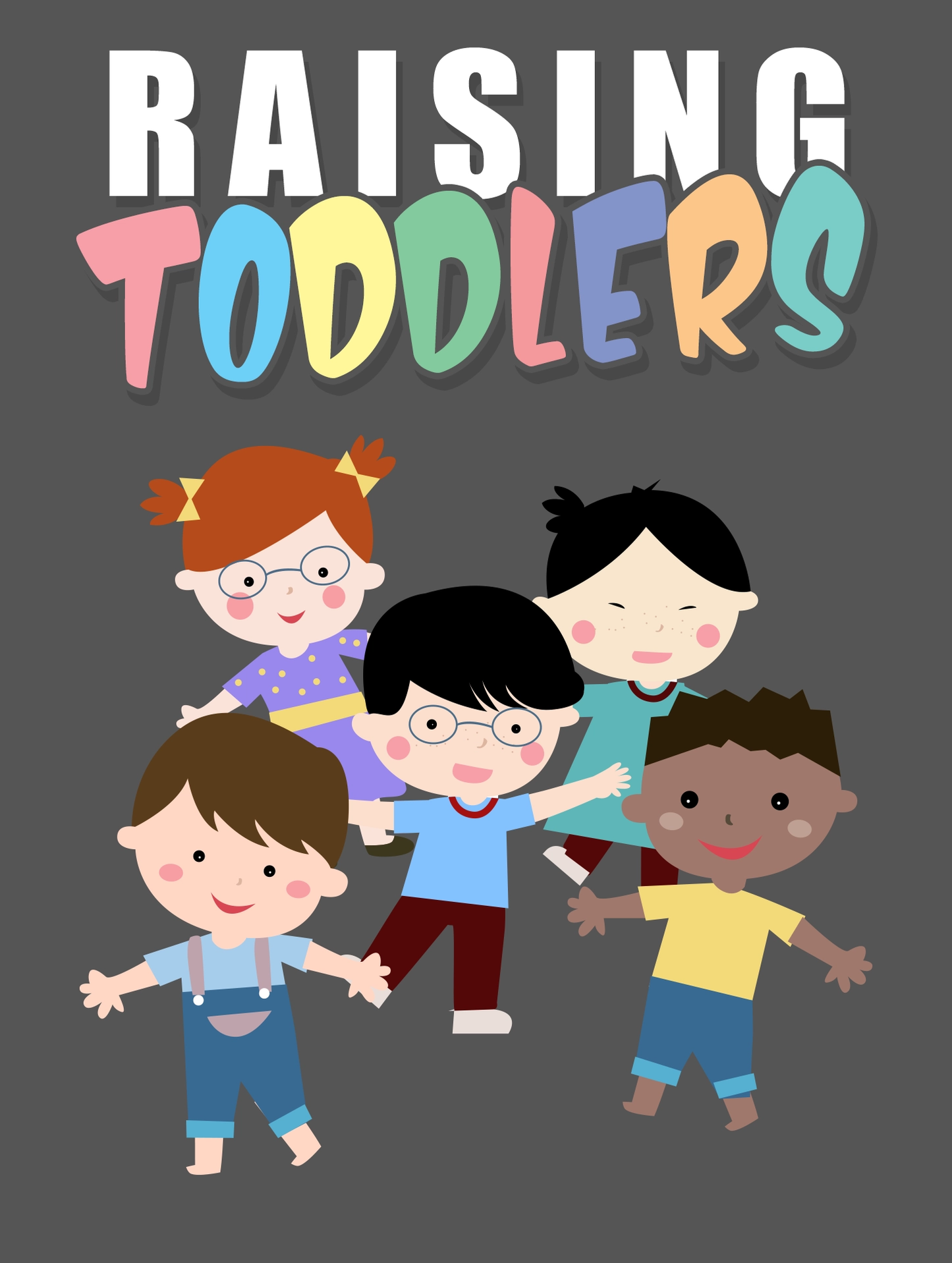 Raising toddlers